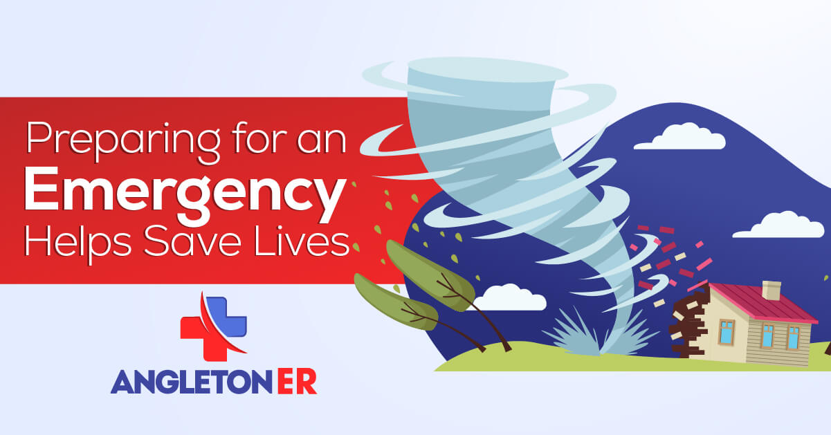 Get Storm Ready, Preparing Can Save Lives Angleton ER 24/7