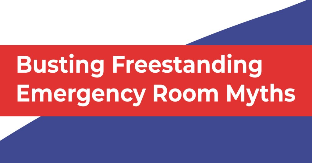 Emergency Room Myth Busters 33 Emergency Room Myth Busters: Debunking the Myths About Freestanding Emergency Rooms