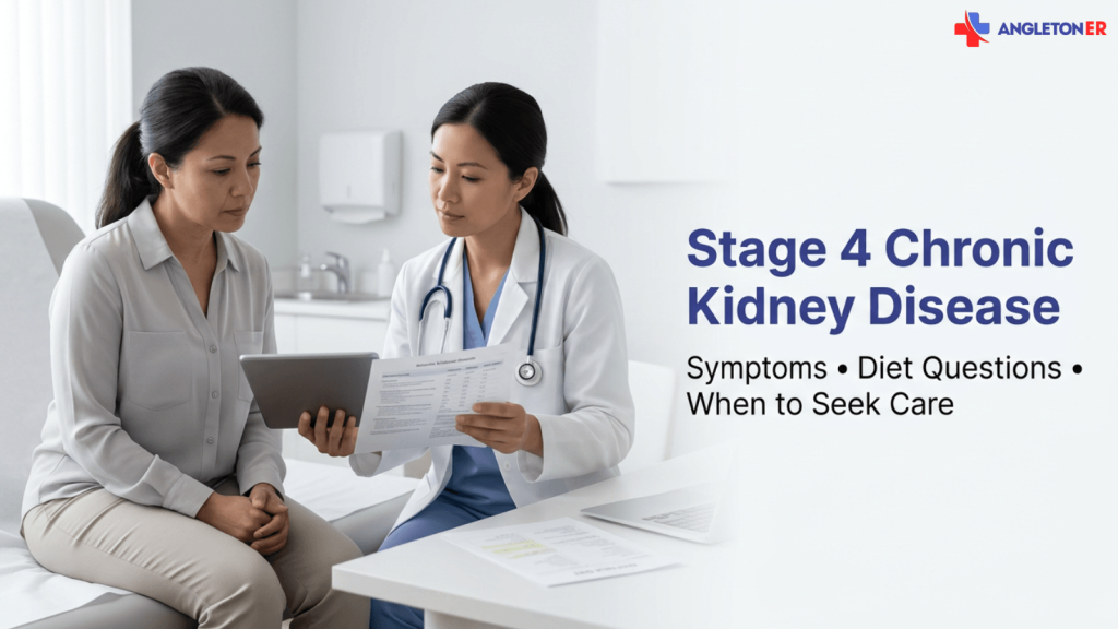 Stage 4 Chronic Kidney Disease: Meaning, Symptoms, and Diet Questions 1 Doctor reviewing a tablet and printed lab results with a seated patient in an exam room, beside the text “Stage 4 Chronic Kidney Disease” and “Symptoms • Diet Questions • When to Seek Care,” with the Angleton ER logo in the top right.
